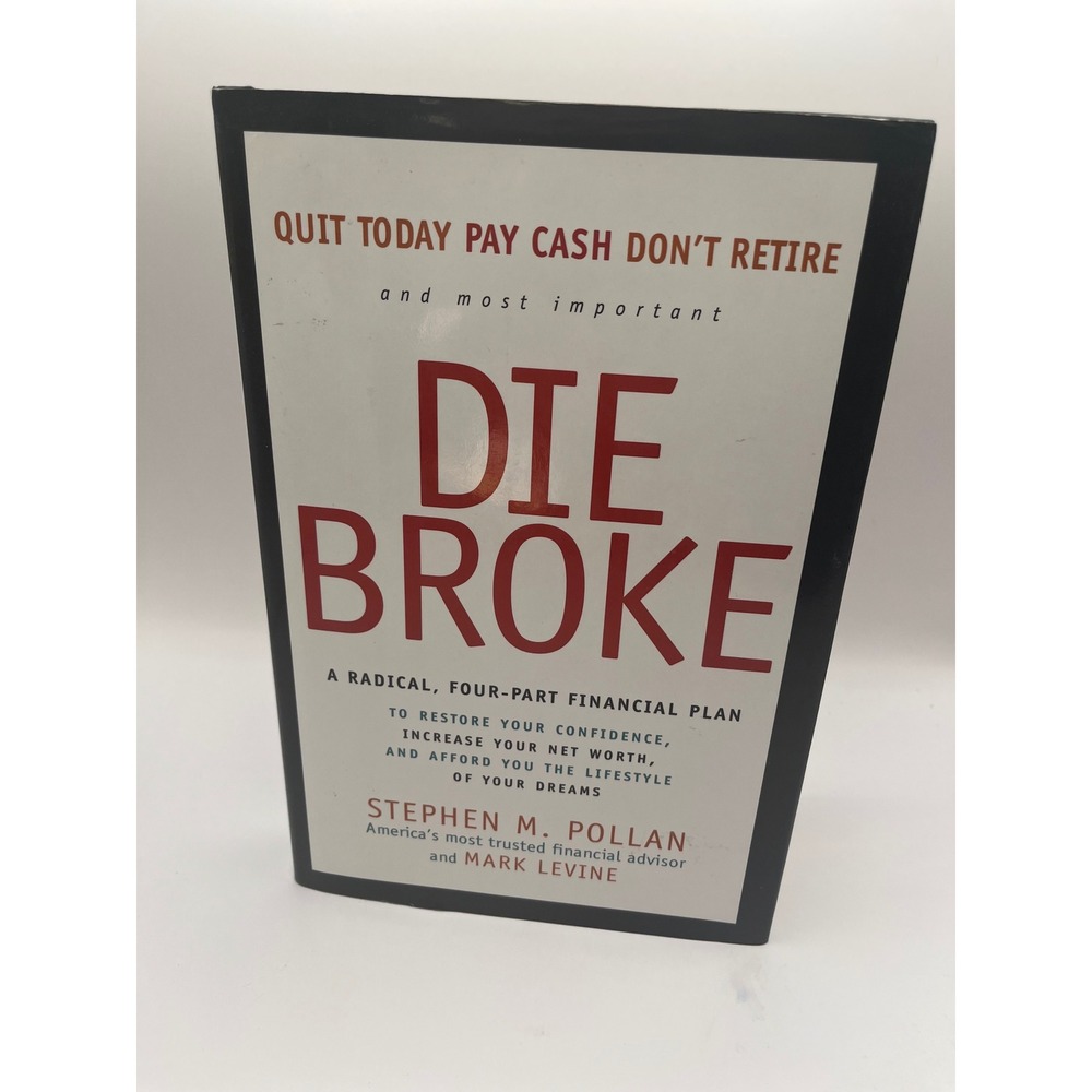 Die Broke Stephen M Pollan Mark Levine First Edition Hardcover Finance Book 1997